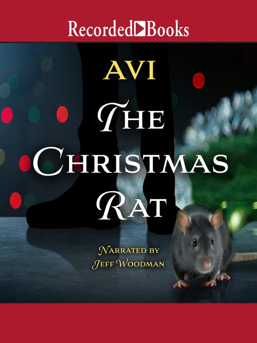 Title details for The Christmas Rat by Avi - Available